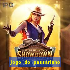 jogo do passarinho para ganhar dinheiro